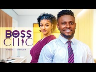 Download Boss Chic (2024) Nollywood Movie