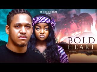 Download Bold Heart (2024) Nollywood Movie