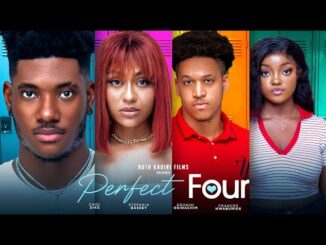 Download Perfect Four (2024) Nollywood Movie