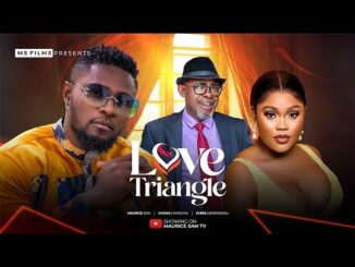 Download Love Triangle (2024) Nollywood Movie