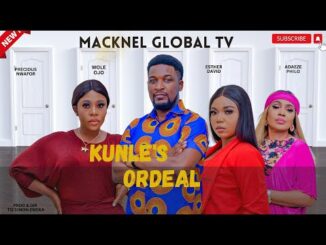 Download Kunle's Ordeal (2023) Nollywood Movie