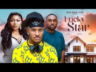 Download Lucky Star (2024) Nollywood Movie 10