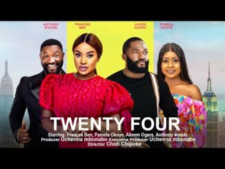 Download TWENTY FOUR (2023) Nigerian Movie