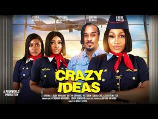 Download Crazy Ideas (2024) Nollywood Movie