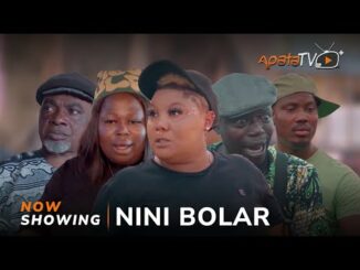 Download Nini Bolar (2024) Latest Yoruba Movie