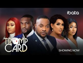 Download Trump Card - Latest 2023 Nollywood Movie