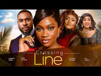 Download Crossing Line (2024) Nollywood Movie