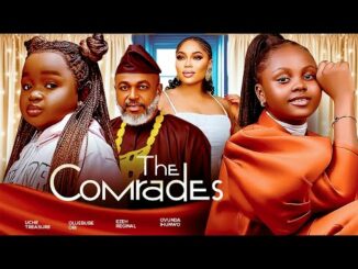 Download The Comrades (2024) Nigerian Romcom Movie