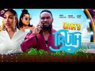 Download Oma's Truth (2024) Nollywood Movie