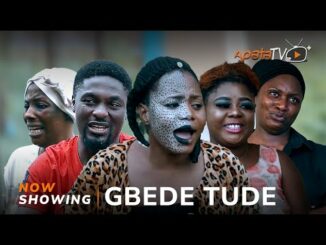 Download Gbede Tude (2024) Latest Yoruba Movie