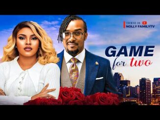 Download Game For Two (2024) Nollywood Movie