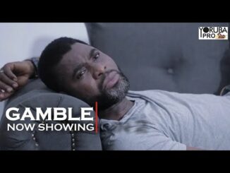 Download Gamble (2024) Latest Yoruba Movie