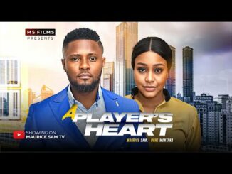 Download A Player's Heart (2024) Nollywood Movie