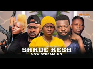 Download Shade Kesh (2024) Latest Yoruba Movie