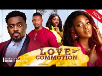 Download LOVE COMMOTION (2024) Nollywood Movie