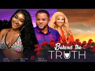 Download Behind The Truth (2024) Nollywood Movie