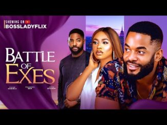 Download Battle Of Exes (2024) Nollywood Movie