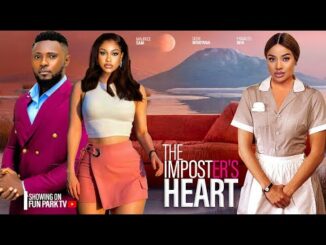 Download The Imposter's Heart (2024) Nollywood Movie