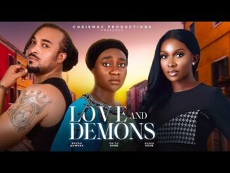 Download Love And Demons (2024) Nollywood Movie