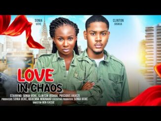 Download Love In Chaos (2024) Nigerian Movie