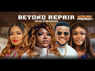 Download Beyond Repair (2024) Latest Yoruba Movie