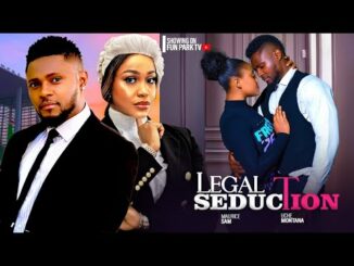 Download Legal Seduction (2024) Nollywood Movie