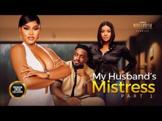 Download My Husband's Mistress (2024) Nigerian Movie