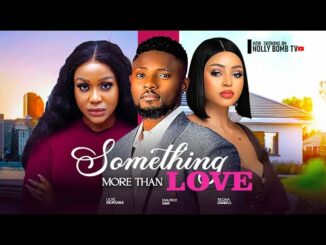 Download Something Sweeter Than Love (2024) Nigerian Movie