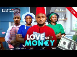 Download Love Or Money (2024) Nollywood Movie