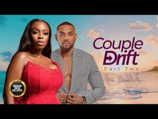 Download Couples Drift (2024) Nigerian Movie