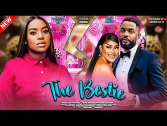 Download The Bestie (2024) Nollywood Movie