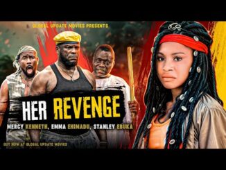 Download Her Revenge (2024) Nollywood Movie