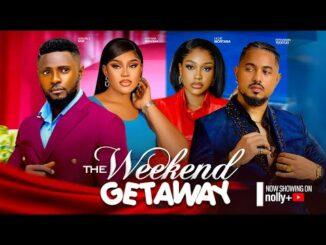 Dowload Weekend Getaway (2024) Nollywood Movie