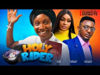 Download Holy Rider (2024) Nollywood Movie