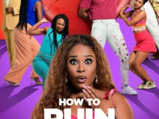 Download How to Ruin Love Season 1 (Complete) – South Africa