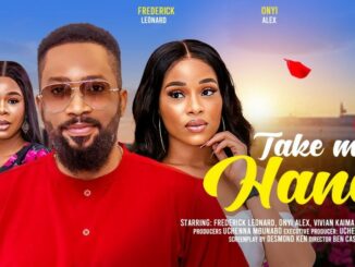 Download Take My Hand (2024) [Nollywood]