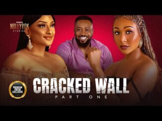 Download Cracked Wall (2024) Nigerian Movie