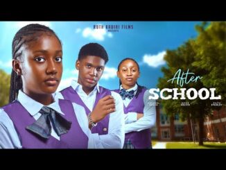 Download After School (2024) Nollywood Movie