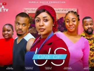 Download One Of Us (2024 Nollywood Movie)