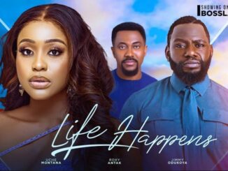 Download Life Happens (2024 Nollywood Movie)