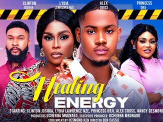 Download HEALING ENERGY (2024 Nollywood Movie)